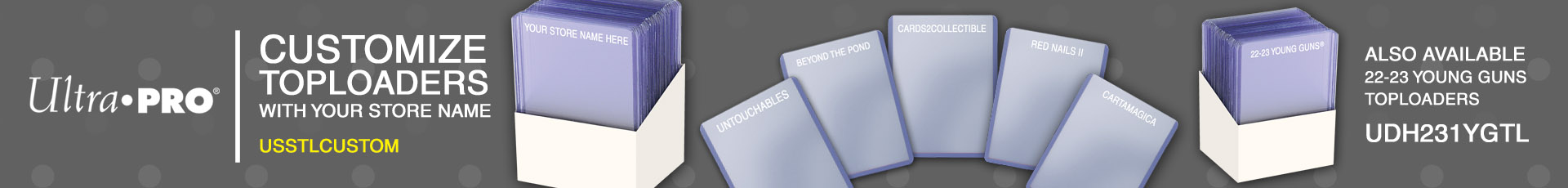 2023 ULTRAPRO CUSTOM TOPLOADERS